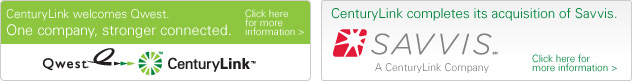 CenturyLink welcomes Qwest and Savvis.