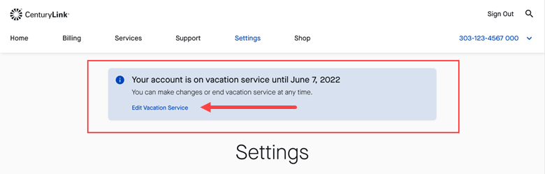 My CenturyLink Home screen showing vacation service notification